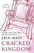 Cracked Kingdom by Erin Watt