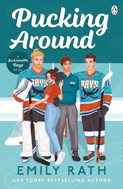 Pucking Around by Emily Rath