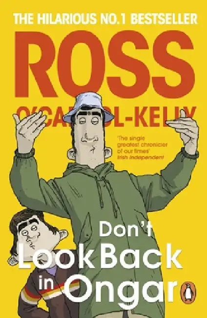 Don’t Look Back in Ongar by Ross O'Carroll-Kelly