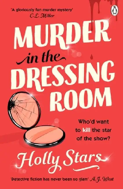 Murder in the Dressing Room by Holly Stars