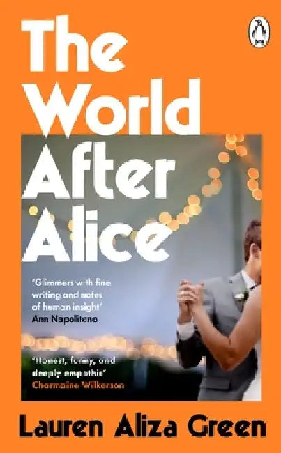 The World After Alice by Lauren Aliza Green