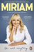Miriam: Life, Work, Everything by Miriam O'Callaghan