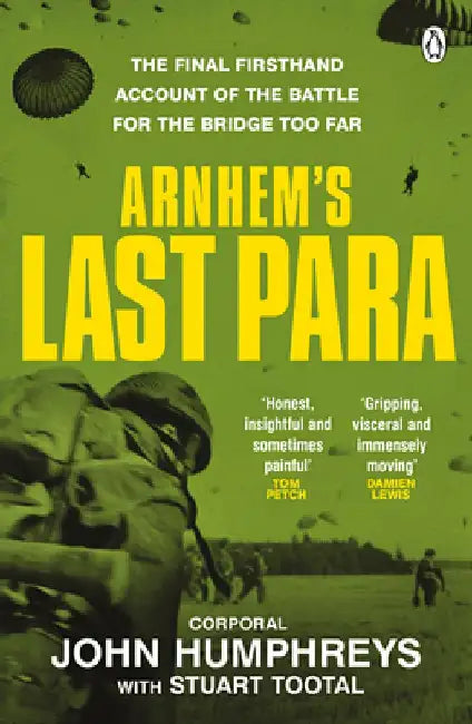 Arnhem’s Last Para by John Humphreys