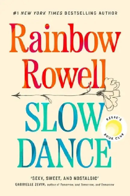 Slow Dance by Rainbow Rowell