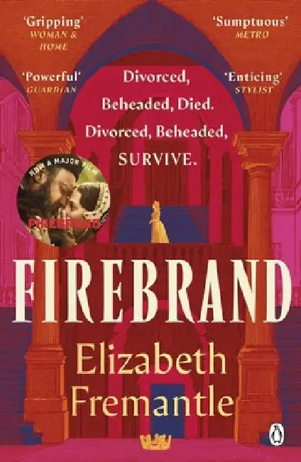 Firebrand by Elizabeth Fremantle
