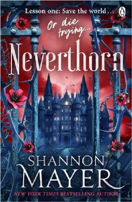 Neverthorn by Shannon Mayer