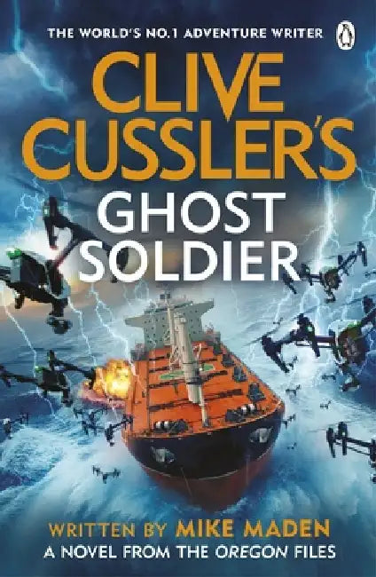 Clive Cusslerâ€™s Ghost Soldier by Mike Maden