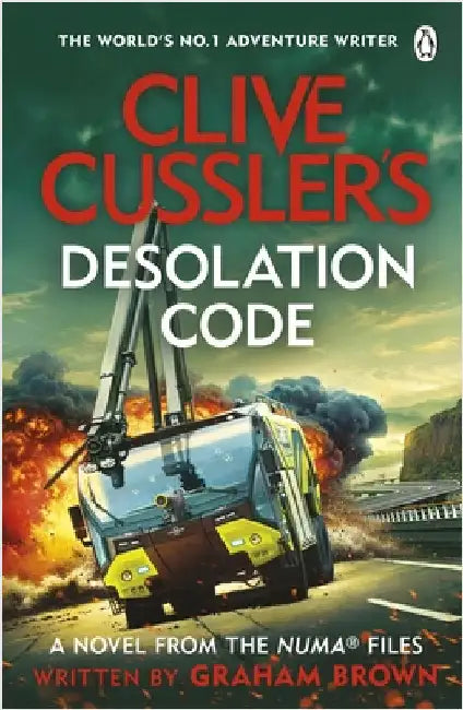 Clive Cusslerâ€™s Desolation Code by Graham Brown