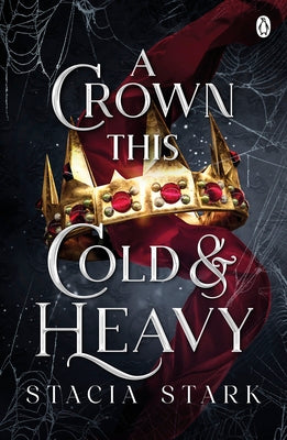 A Crown This Cold and Heavy by Stacia Stark