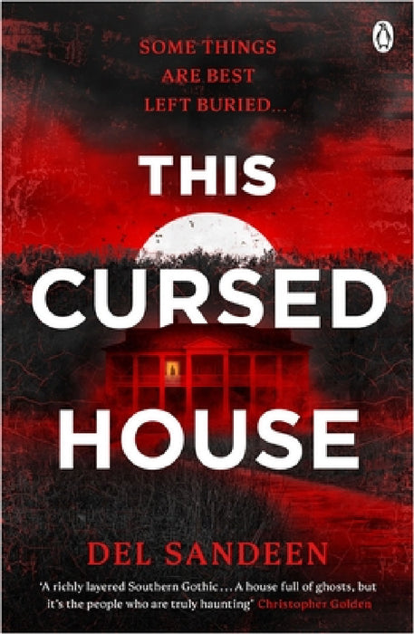 This Cursed House by Del Sandeen