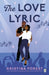 The Love Lyric by Kristina Forest