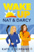 Wake Up, Nat & Darcy by Kate Cochrane