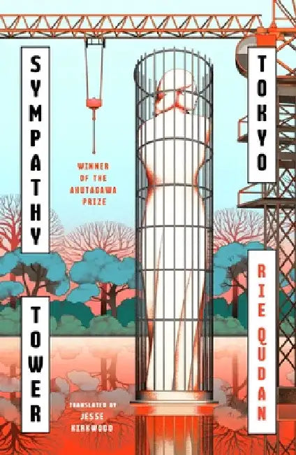 Sympathy Tower Tokyo by Rie Qudan