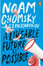 A Liveable Future is Possible by Noam Chomsky