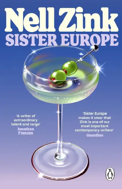 Sister Europe by Nell Zink