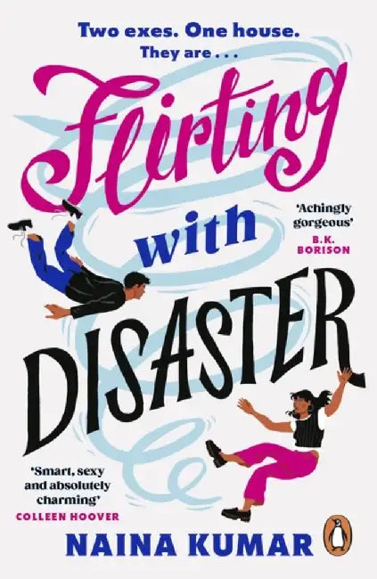 Flirting With Disaster by Naina Kumar