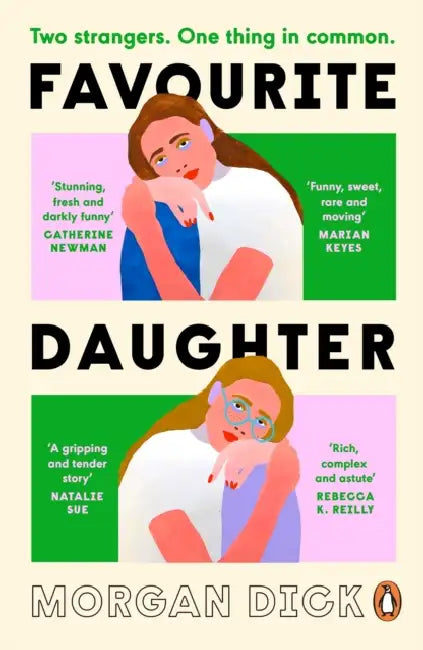 Favourite Daughter by Morgan Dick
