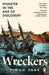Wreckers: Disaster in the Age of Discovery by Simon Park