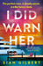 I Did Warn Her by Sian Gilbert
