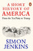 A Short History of America: From Tea Party to Trump by Simon Jenkins
