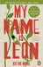 My Name Is Leon by Kit de Waal