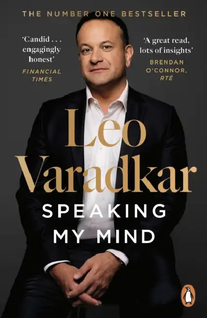 Speaking My Mind by Leo Varadkar