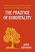 The Practice of Immortality: A Monkâ€™s Guide to Discovering Your Unlimited Potential for Health, Happiness, and Positivity by Ishan Shivanand