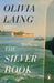 The Silver Book by Olivia Laing