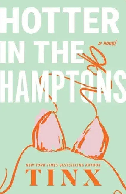 Hotter in the Hamptons by Tinx