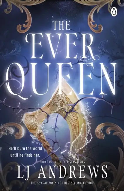 The Ever Queen by LJ Andrews