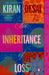 The Inheritance of Loss: 20th Anniversary Edition by Kiran Desai
