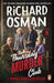 The Thursday Murder Club: (The Thursday Murder Club 1) by Richard Osman