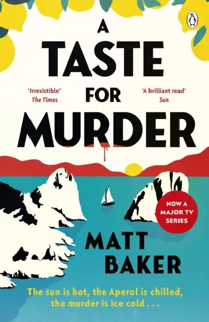 A Taste For Murder by Matt Baker