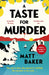 A Taste For Murder by Matt Baker