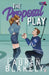 The Proposal Play by Lauren Blakely
