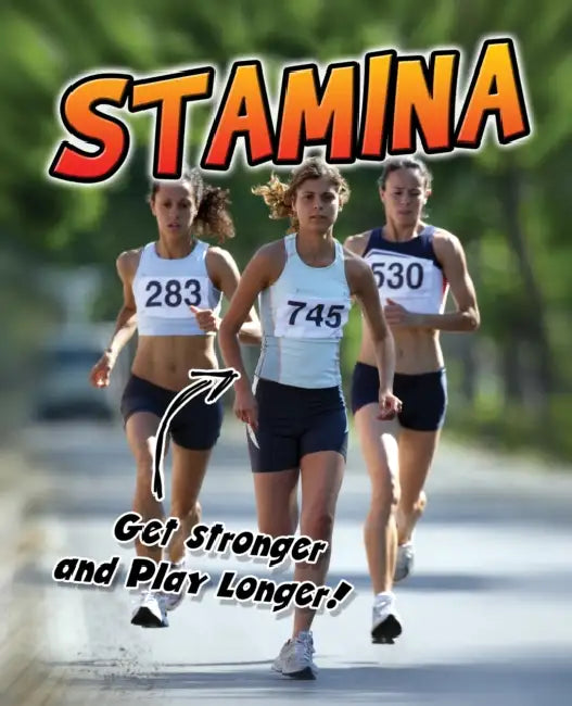Stamina Get Stronger And Play Longer Exercise by Ellen Labrecque