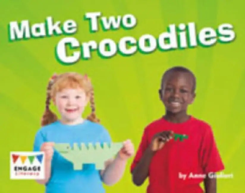 Make Two Crocodiles by Anne Giulieri