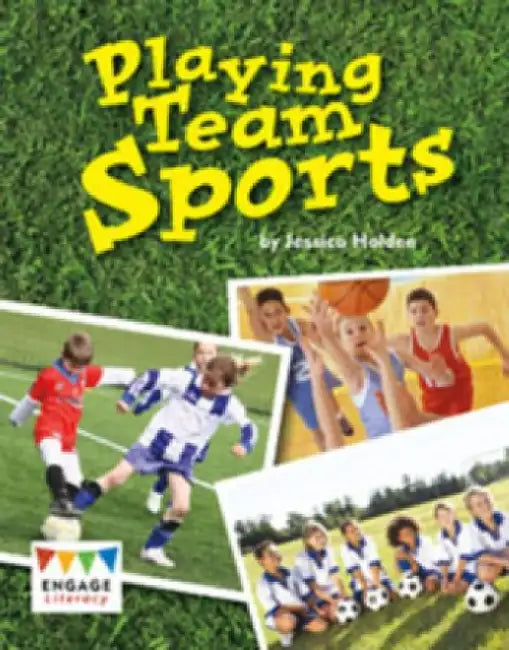 Playing Team Sports by Jessica Holden