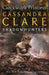The Infernal Devices 3: Clockwork Princess by Cassandra Clare
