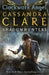 The Infernal Devices 1: Clockwork Angel by Cassandra Clare