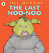 The Last Noo-Noo: A funny and reassuring book about giving up your dummy from the creator of FIVE MINUTES' PEACE by Jill Murphy