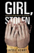 Girl, Stolen by April Henry