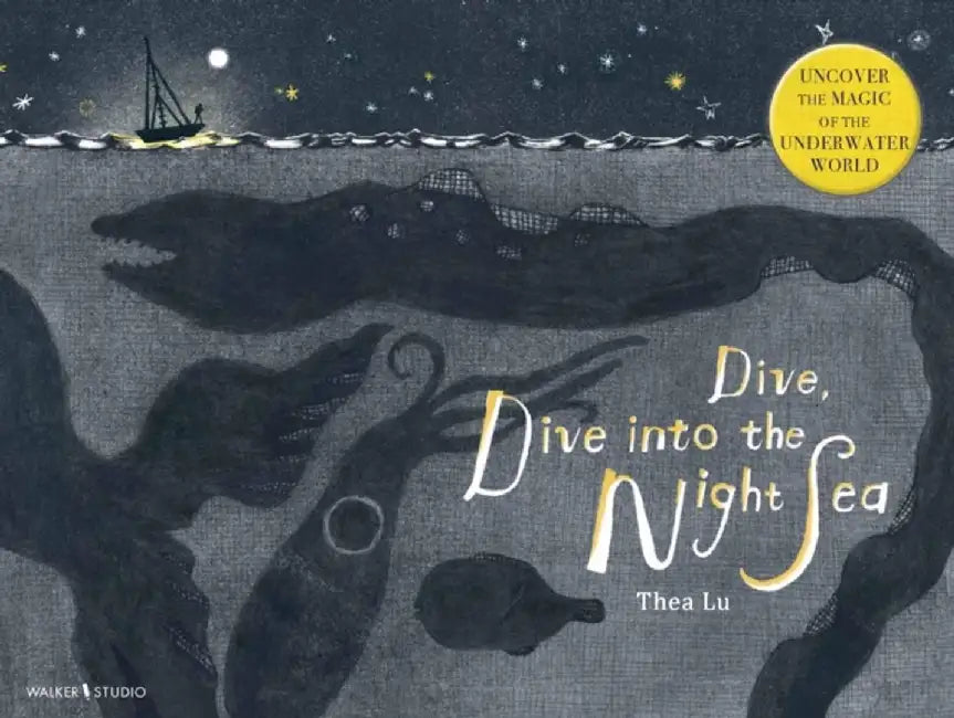 Dive, Dive into the Night Sea by Thea Lu