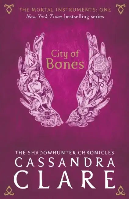 The Mortal Instruments 1: City of Bones by Cassandra Clare