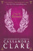 The Mortal Instruments 1: City of Bones by Cassandra Clare