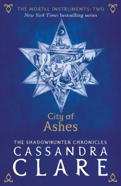 The Mortal Instruments 2: City of Ashes by Cassandra Clare