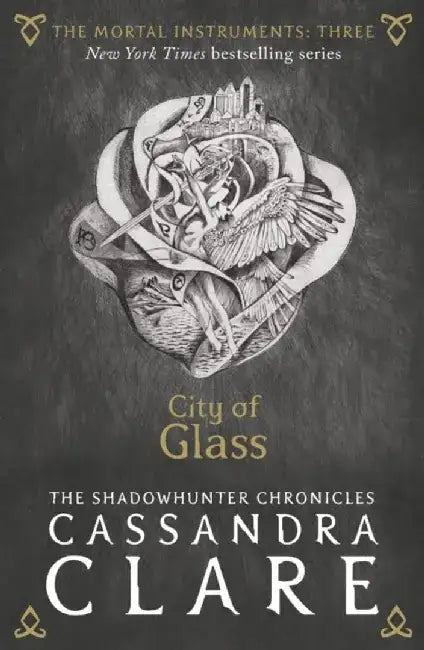 The Mortal Instruments 3: City of Glass by Stephen Rickard