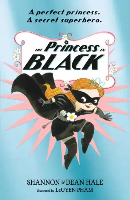 The Princess in Black by Shannon Hale
