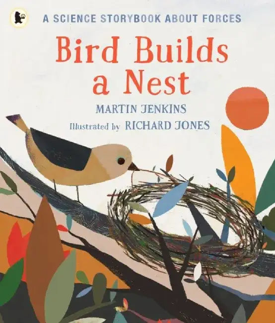 Bird Builds a Nest by Martin Jenkins