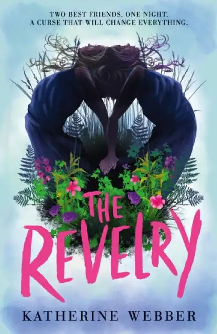 The Revelry by Katherine Webber